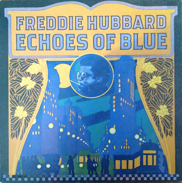 Freddie Hubbard - Echoes Of Blue | Atlantic (W 50 310)