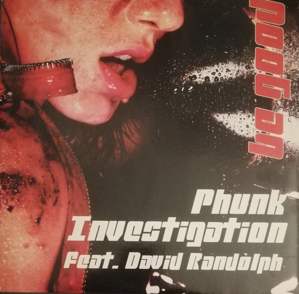 Phunk Investigation Feat. David Randolph - Be Good | Absolutely Records (ABR 025)
