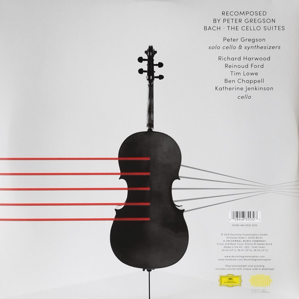 Peter Gregson / Johann Sebastian Bach - Recomposed By Peter Gregson: Bach · The Cello Suites | Deutsche Grammophon (00289 483 5532 GH3) - 2