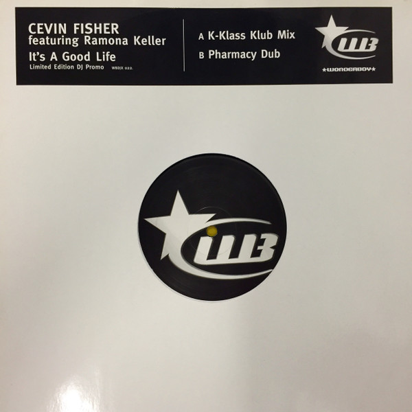 Cevin Fisher - It's A Good Life (K-Klass Mixes) | Wonderboy (WBDJX 022) - main