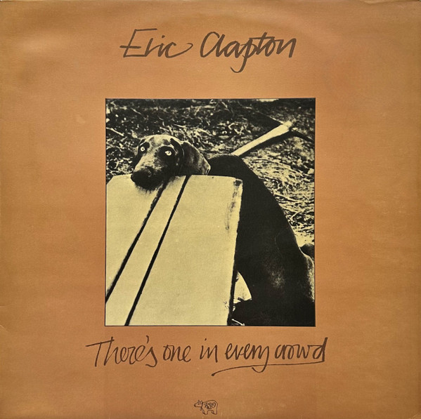 Eric Clapton - There's One In Every Crowd | RSO (2479-132)