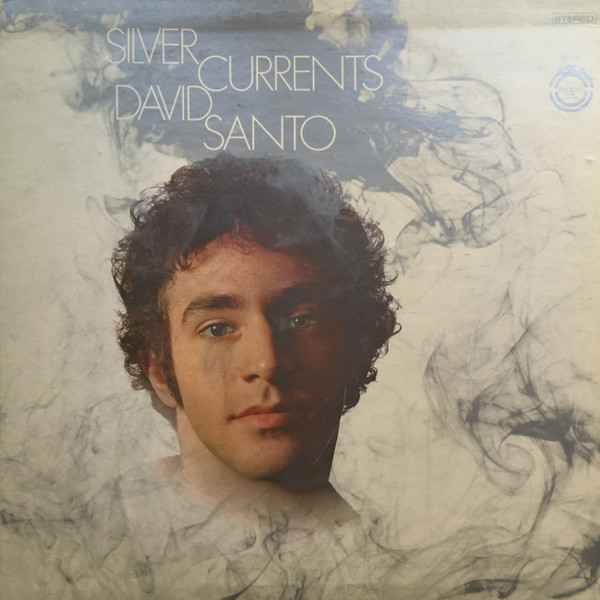 David Santo - Silver Currents | Phoenix Records Of New York (PHS-101)