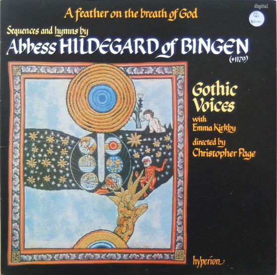 Hildegard Von Bingen - Gothic Voices With Emma Kirkby Directed By Christopher Page - A Feather On The Breath Of God (Sequences And Hymns By Abbess Hildegard Of Bingen) | Hyperion (A66039) - main