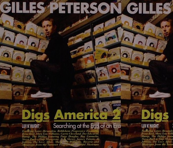 Gilles Peterson - Gilles Peterson Digs America 2 (Searching At The End Of An Era) | Luv N' Haight (LHCD056) - 2 Gilles Peterson - Gilles Peterson Digs America 2 (Searching At The End Of An Era) | Luv N' Haight (LHCD056) - 2