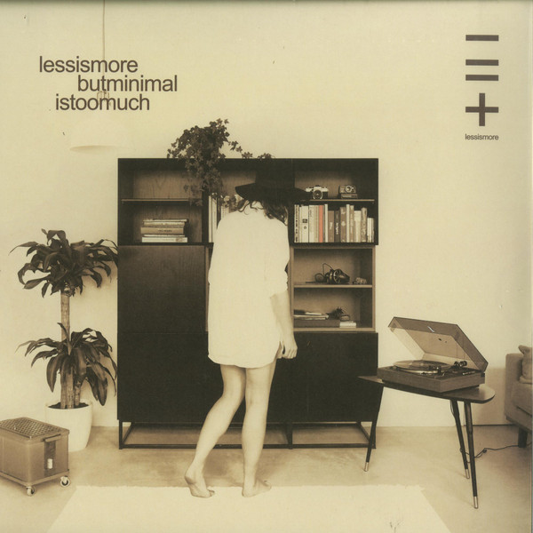 Various - Less Is More But Minimal Is Too Much | Lessismorecordings (LIM002)