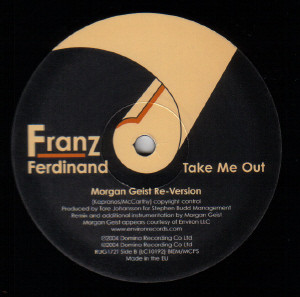 Franz Ferdinand - Take Me Out (Morgan Geist Remix) | Domino (RUG172T) - 3