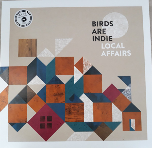 Birds Are Indie - Local Affairs | Lux Records (LUXLP035) - main