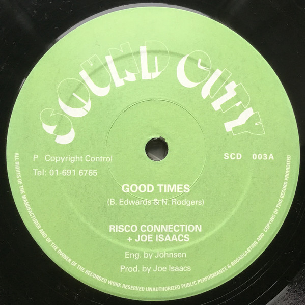 Risco Connection + Joe Isaacs - Good Times | Sound City (SCD 003)