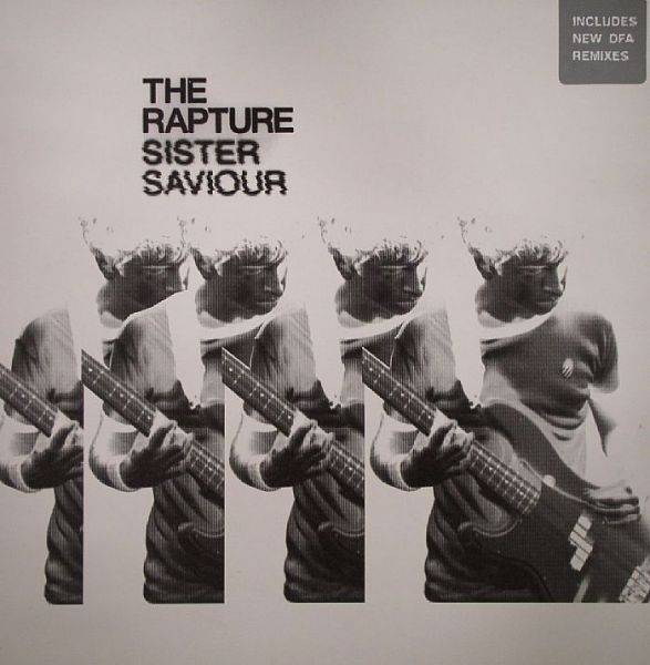 The Rapture - Sister Saviour | Output (OPRDFA008X)