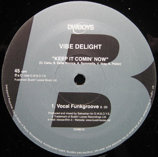 Vibe Delight - Keep It Comin' Now | DWBoys (DWB 010)