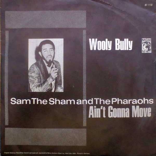 Sam The Sham & The Pharaohs - Wooly Bully | MGM Records (61 113)