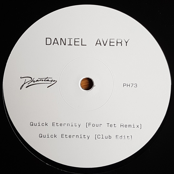 Daniel Avery - Quick Eternity (Four Tet Remix) | Phantasy Sound (PH73)