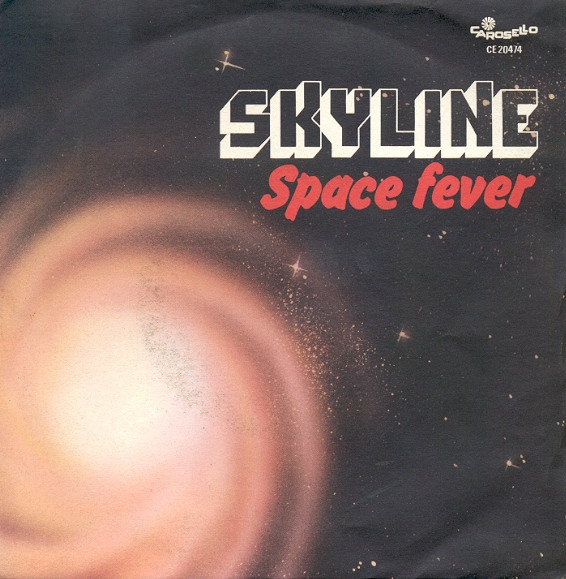 Skyline - Space Fever / Moon Dream | Carosello (CE 20474)