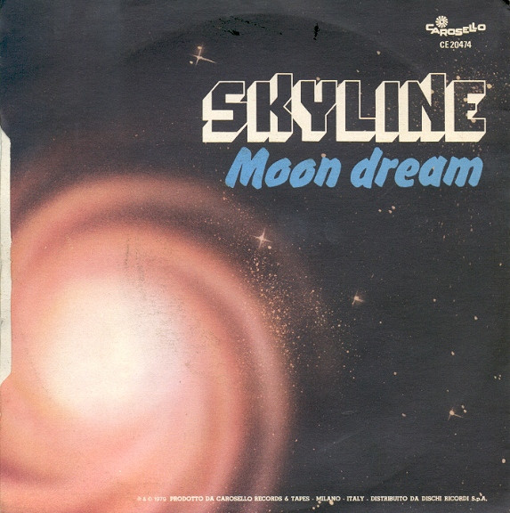 Skyline - Space Fever / Moon Dream | Carosello (CE 20474) - 2