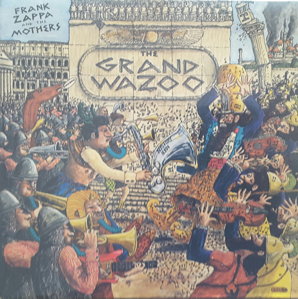 Frank Zappa And The Mothers - The Grand Wazoo | Reprise Records (REP 44 209)
