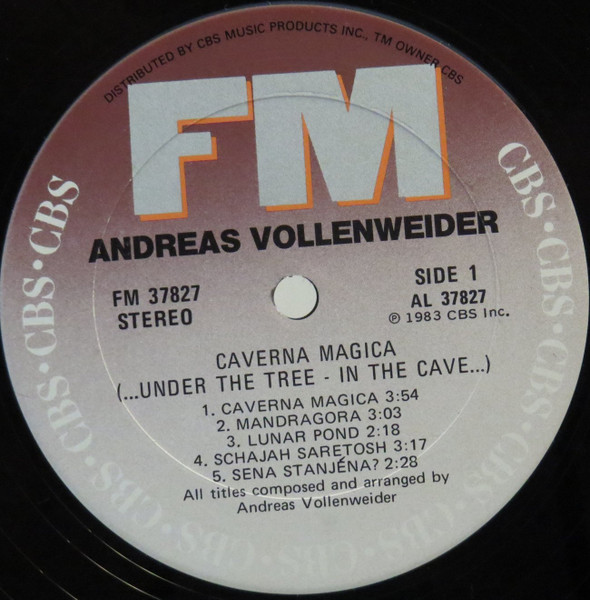 Andreas Vollenweider - Caverna Magica (...Under The Tree - In The Cave...) | CBS (FM 37827) - 3 Andreas Vollenweider - Caverna Magica (...Under The Tree - In The Cave...) | CBS (FM 37827) - 3