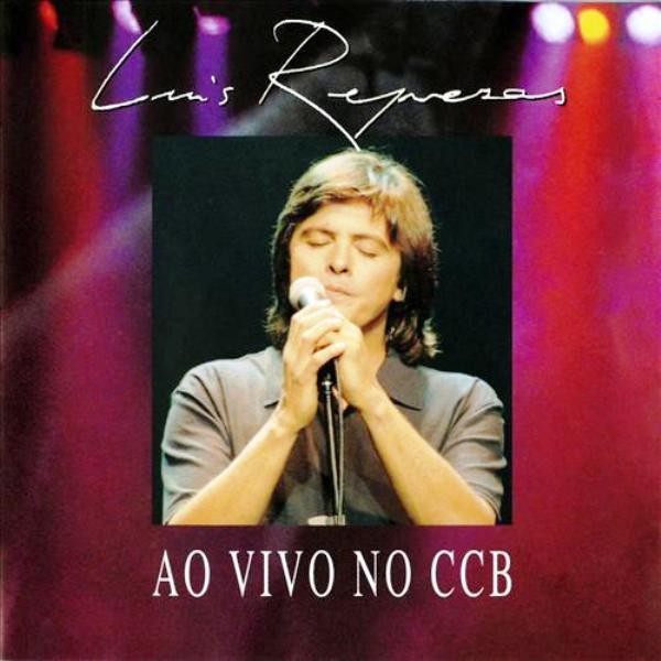 Luís Represas - Ao Vivo No CCB | EMI (7243 8 55367 2 4) - main