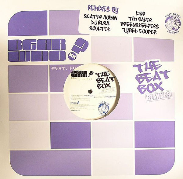 DJ Bear Who ? Feat. Lu Roc - The Beat Box (Remixes) | Dust Traxx (DTX051) - 2