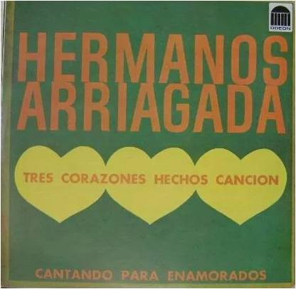 Los Hermanos Arriagada - Tres Corazones Hechos Canción (Cantando Para Enamorados) | Odeon (OLP-558) - main