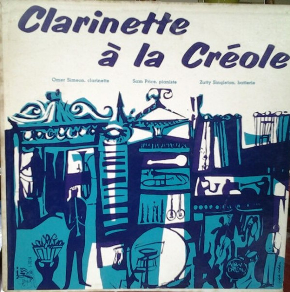 Omer Simeon Trio - Clarinette À La Créole | Guilde Du Jazz (J. 1014)