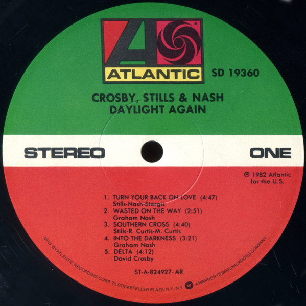 Crosby, Stills & Nash - Daylight Again | Atlantic (SD 19360) - 3 Crosby, Stills & Nash - Daylight Again | Atlantic (SD 19360) - 3