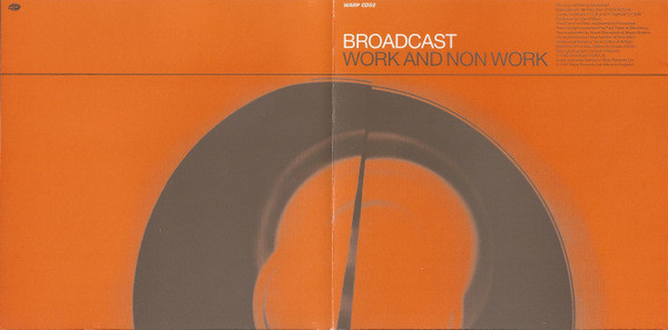 Broadcast - Work And Non Work | Warp Records (WARP CD52) - 4