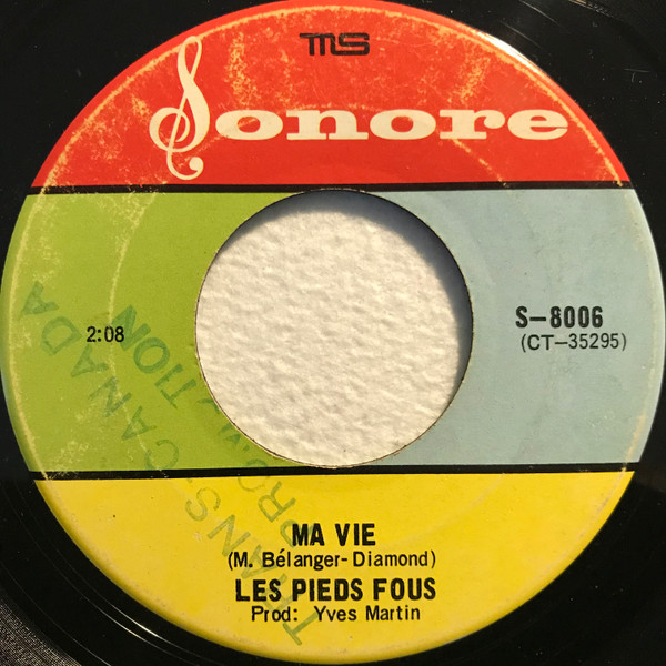 Les Pieds Fous - Ma Vie | Sonore (S-8006) - main