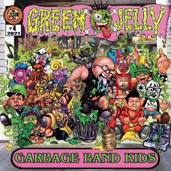 Green Jellÿ - Garbage Band Kids | Cleopatra (CLO2240) - main