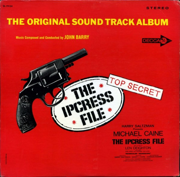 John Barry - The Ipcress File (The Original Soundtrack Album) | Decca (DL 79124) John Barry - The Ipcress File (The Original Soundtrack Album) | Decca (DL 79124)