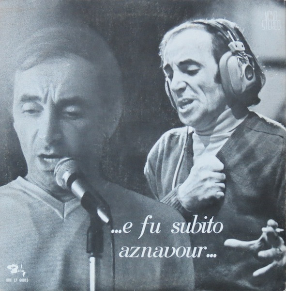 Charles Aznavour - ...E Fu Subito Aznavour... | Barclay (BRC LP 60015) - 3