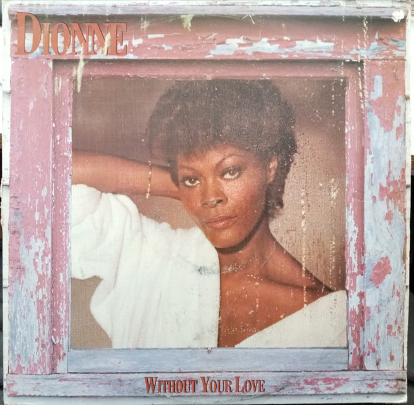 Dionne Warwick - Without Your Love | Arista (ASTC 173) - main
