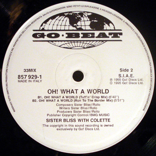 Sister Bliss - Oh! What A World | Go! Beat (857 929-1) - 2 Sister Bliss - Oh! What A World | Go! Beat (857 929-1) - 2