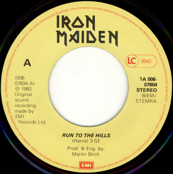 Iron Maiden - Run To The Hills | EMI (1A 006-07604) - 3