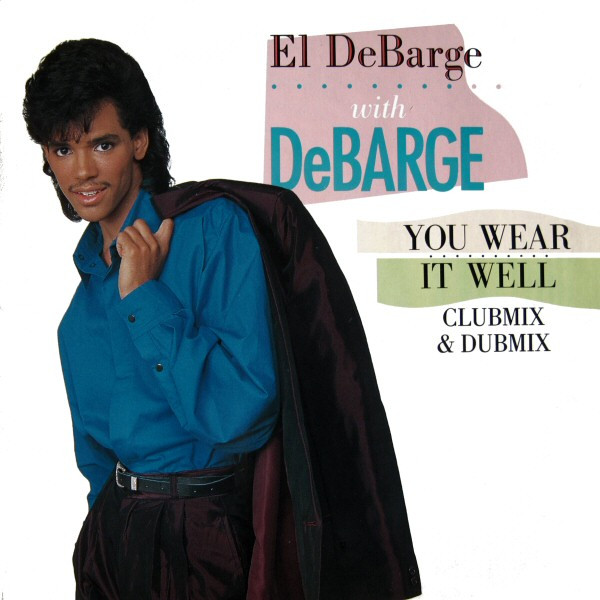 El DeBarge With DeBarge - You Wear It Well | Gordy (ZT 40404) - main El DeBarge With DeBarge - You Wear It Well | Gordy (ZT 40404) - main