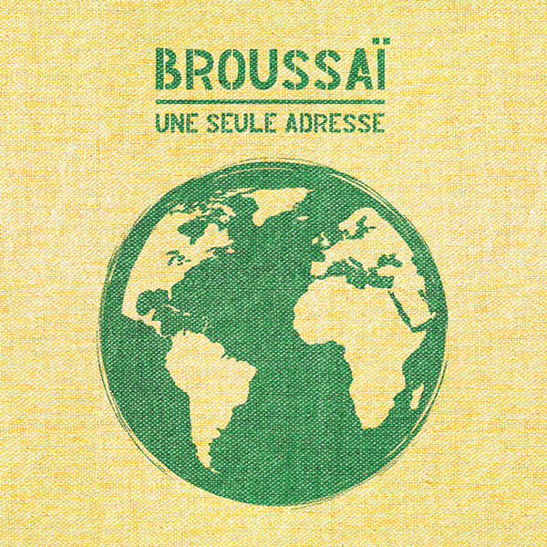 Broussai - Une Seule Adresse | Sacem (NY009) - main