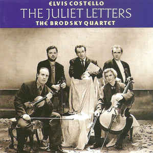 Elvis Costello And Brodsky Quartet - The Juliet Letters | Warner Bros. Records (9362-45180-2) - main