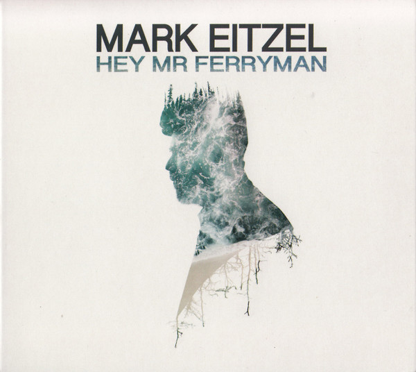 Mark Eitzel - Hey Mr Ferryman | Decor Records (DECOR40CD) - main