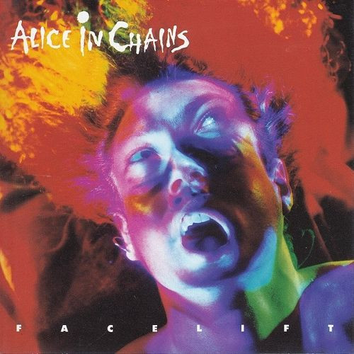 Alice In Chains - Facelift | Columbia (CK 46075) - main Alice In Chains - Facelift | Columbia (CK 46075) - main