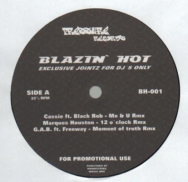 Blazin' Hot (Exclusive Jointz for DJ's only) - Vol. 1 | Pressure Records (BH-001)