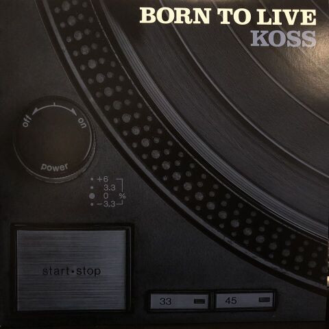 DJ Koss - Born To Live | Slice-of-Spice (SSR-054) - main
