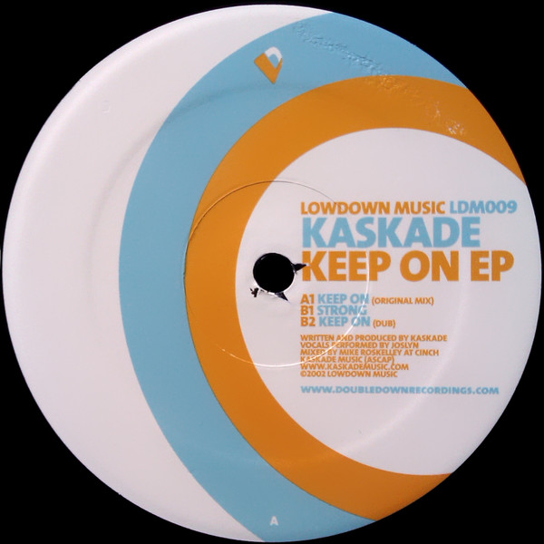 Kaskade - Keep On EP | LowDown Music (LDM-009)