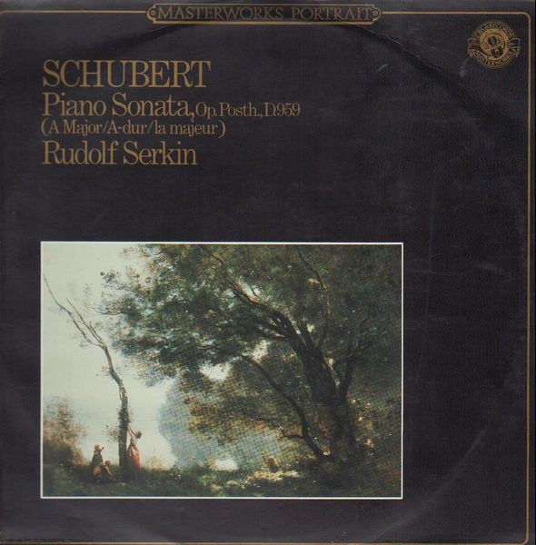 Franz Schubert , Rudolf Serkin - Piano Sonata, Op. Posth., D959 (A major = A Dur = la majeur) | CBS (MP 39055)