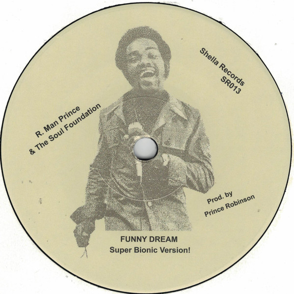 R. Man Prince & The Soul Foundation - Funny Dream | Shella Records (SR013) - 2 R. Man Prince & The Soul Foundation - Funny Dream | Shella Records (SR013) - 2