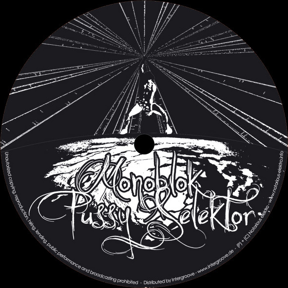 Monoblok & PussySelektor - Straighthead EP | Notorious Elektro (NOTO022)