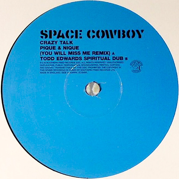 Space Cowboy - Crazy Talk (Remixes) | Southern Fried Records (ECB48R) - 3