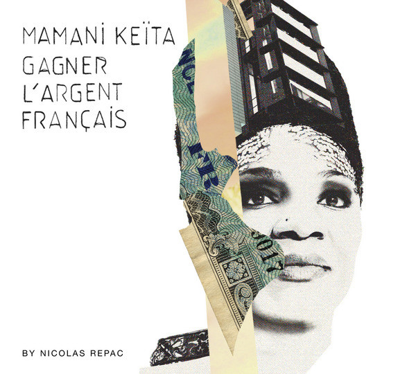 Mamani Keita - Gagner L'Argent Français | No Format (NØF. 17)