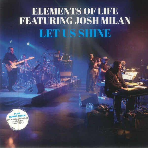 Elements Of Life Featuring  Josh Milan - Let Us Shine | Vega Records (VR213)