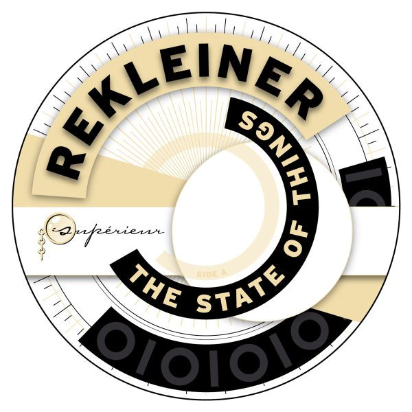 Rekleiner - The State Of Things | Connaisseur Supérieur (cnss000-6)