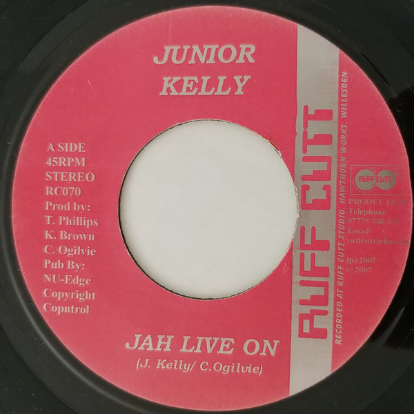Junior Kelly - Jah Live On | Ruff Cutt (RC070) - main