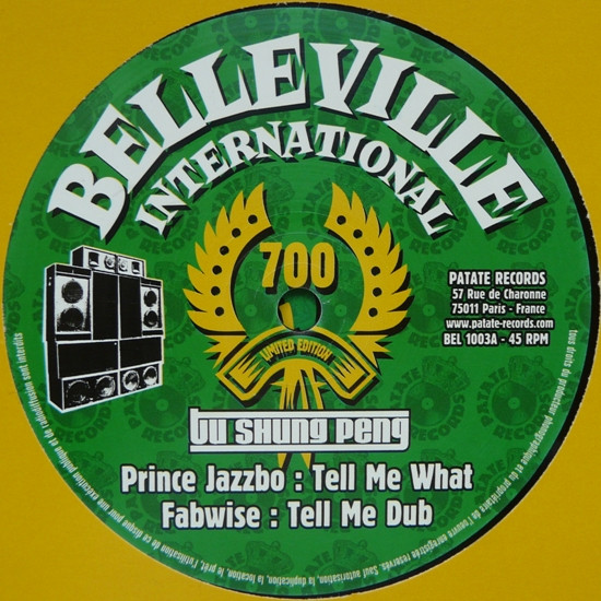 Tu Shung Peng - Prince Jazzbo / Michael Rose - Tell Me What / Babylon Pressure | Belleville International (BEL 1003)